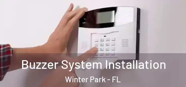 Buzzer System Installation Winter Park - FL