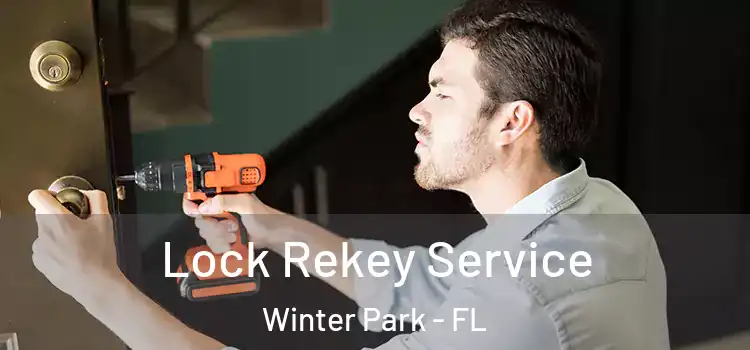 Lock Rekey Service Winter Park - FL