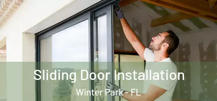 Sliding Door Installation Winter Park - FL