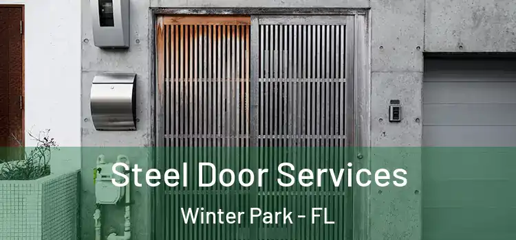 Steel Door Services Winter Park - FL